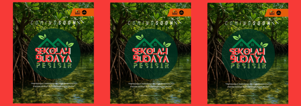 Segera Hadir! Sekolah Budaya Pesisir